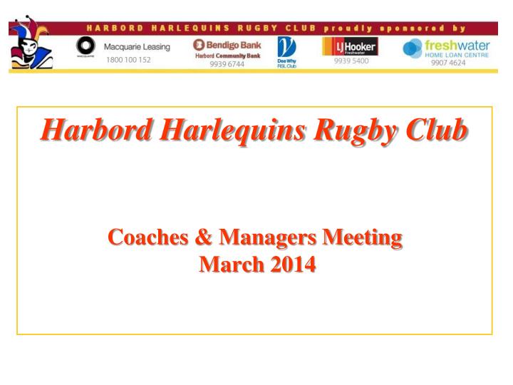 harbord harlequins rugby club coaches managers meeting march 2014