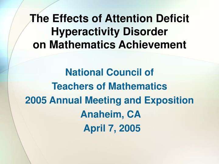the effects of attention deficit hyperactivity disorder on mathematics achievement