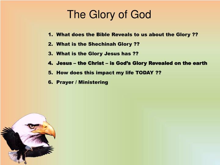 the glory of god