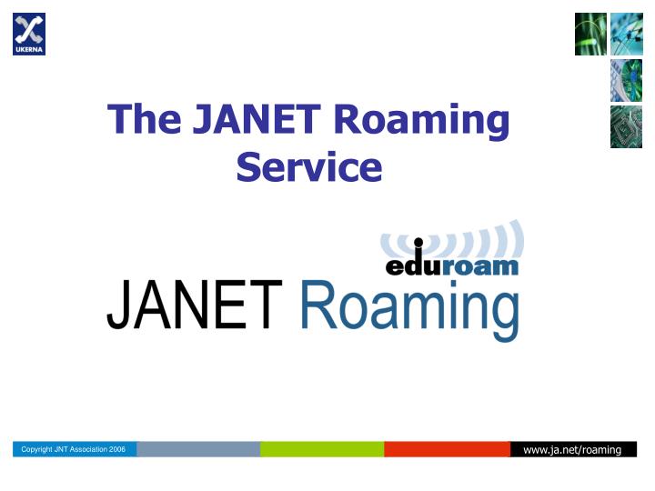 the janet roaming service