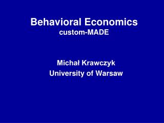 Behavioral Economics custom-MADE