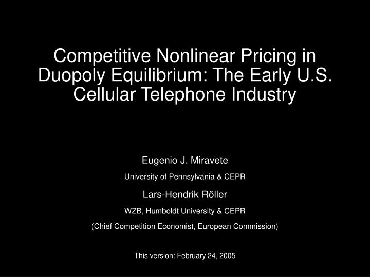 competitive nonlinear pricing in duopoly equilibrium the early u s cellular telephone industry
