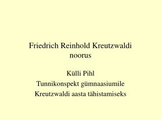 friedrich reinhold kreutzwaldi noorus