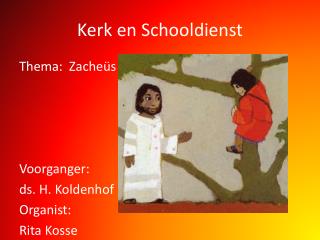 kerk en schooldienst