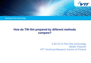 How do TiN film prepared by different methods compare?