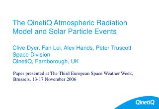 Paper presented at The Third European Space Weather Week, 	Brussels, 13-17 November 2006