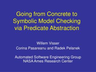 Going from Concrete to Symbolic Model Checking via Predicate Abstraction