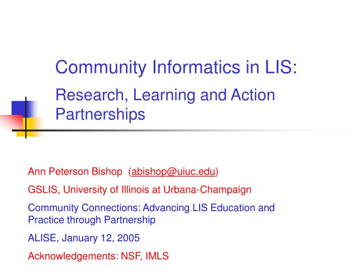 community informatics in lis research learning and action partnerships