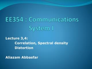 EE354 : Communications 		 System I