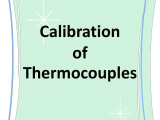 Calibration of Thermocouples