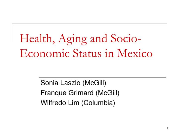health aging and socio economic status in mexico