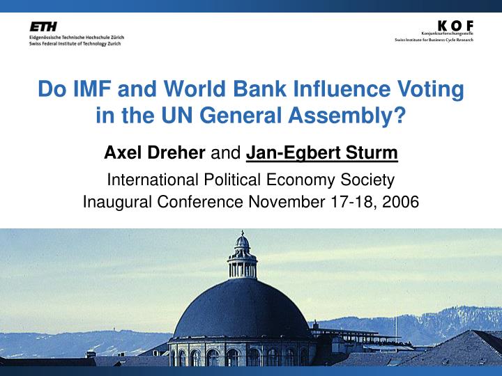 do imf and world bank influence voting in the un general assembly