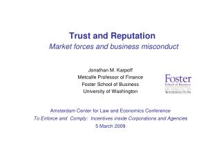 Trust and Reputation Market forces and business misconduct