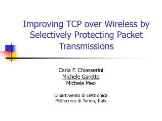 Improving TCP over Wireless by Selectively Protecting Packet Transmissions