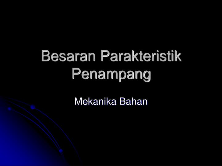 besaran parakteristik penampang