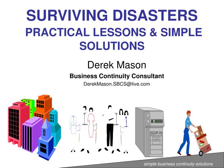 surviving disasters practical lessons simple solutions