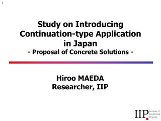 Hiroo MAEDA Researcher, IIP