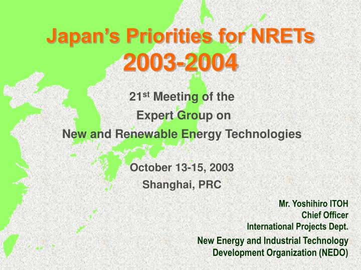 japan s priorities for nrets 2003 2004