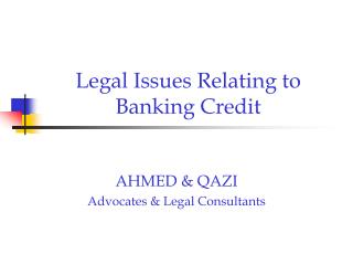 Legal Issues Relating to Banking Credit