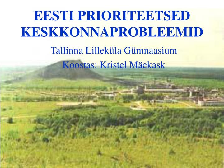 eesti prioriteetsed keskkonnaprobleemid