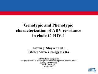 Genotypic and Phenotypic characterization of ARV resistance in clade C HIV-1