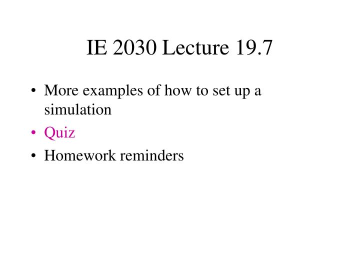 ie 2030 lecture 19 7