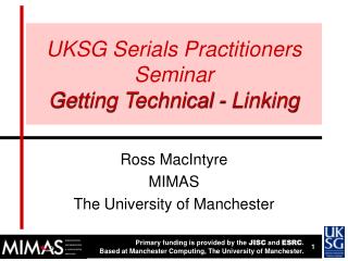 UKSG Serials Practitioners Seminar Getting Technical - Linking