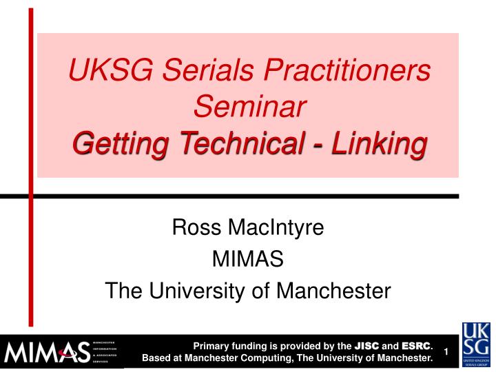 uksg serials practitioners seminar getting technical linking