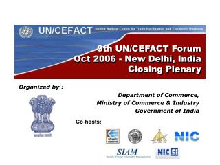 9th UN/CEFACT Forum Oct 2006 - New Delhi, India Closing Plenary