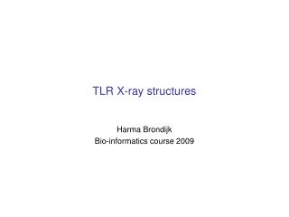 TLR X-ray structures