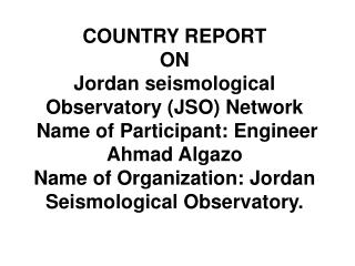 SEISMIC OBSERVATION IN JORDAN By: AHMAD ALGAZO Introduction
