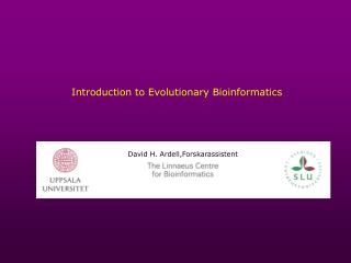 Introduction to Evolutionary Bioinformatics