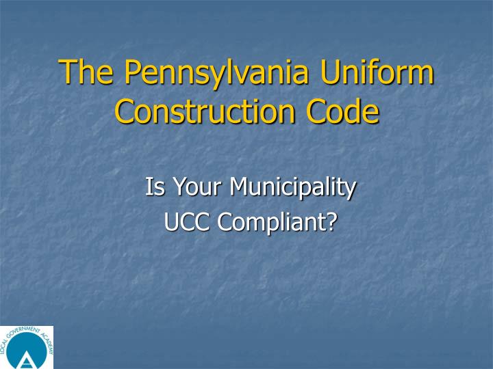 the pennsylvania uniform construction code