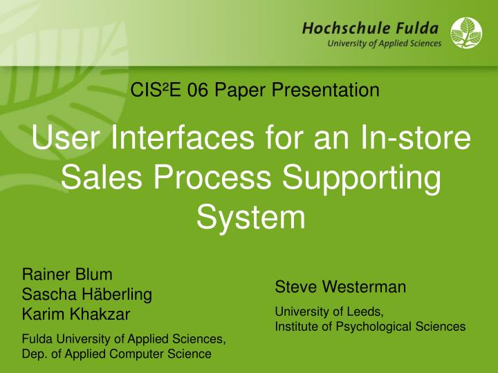 user interfaces for an in store sales process supporting system