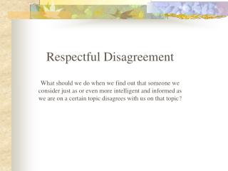 Respectful Disagreement