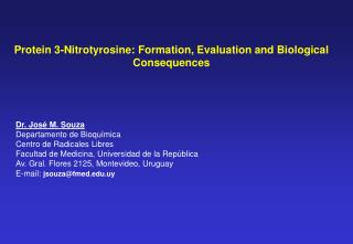 Protein 3-Nitrotyrosine: Formation, Evaluation and Biological Consequences