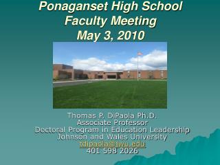 Ponaganset High School Faculty Meeting May 3, 2010