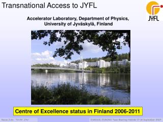Transnational Access to JYFL