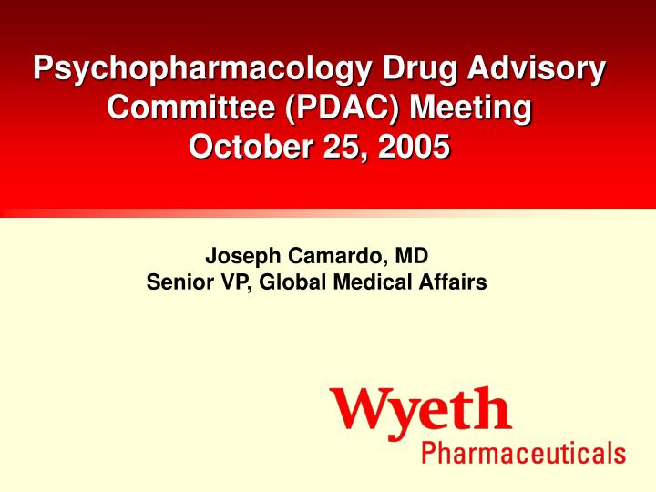 psychopharmacology drug advisory committee pdac meeting october 25 2005