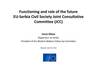 Functioning and role of the future EU-Serbia Civil Society Joint Consultative Committee (JCC)