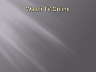 Watch online TV
