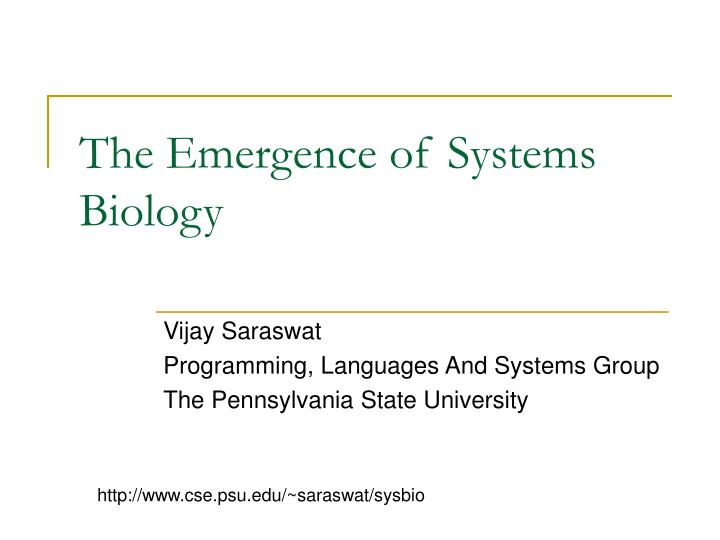 the emergence of systems biology