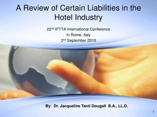 A Review of Certain Liabilities in the Hotel Industry