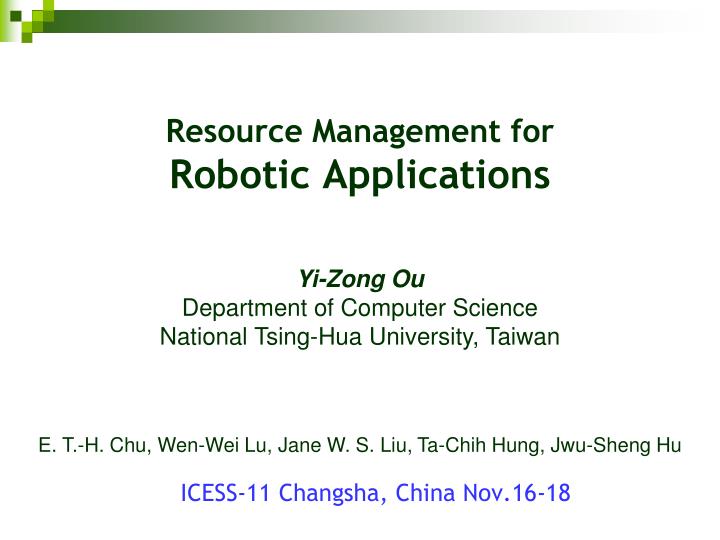 resource management for robotic applications