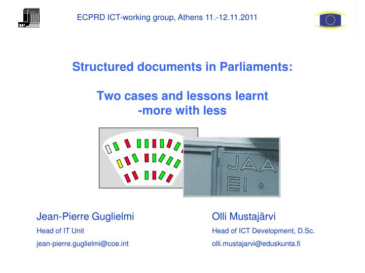 structured documents in parliaments two cases and lessons learnt more with less