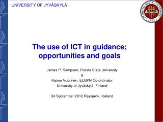 The use of ICT in guidance; opportunities and goals