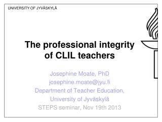 The professional integrity of CLIL teachers