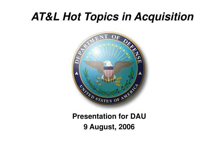 at l hot topics in acquisition