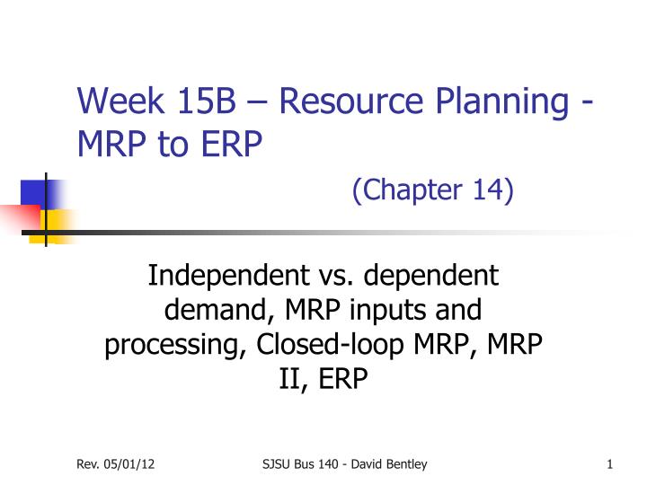 week 15b resource planning mrp to erp chapter 14