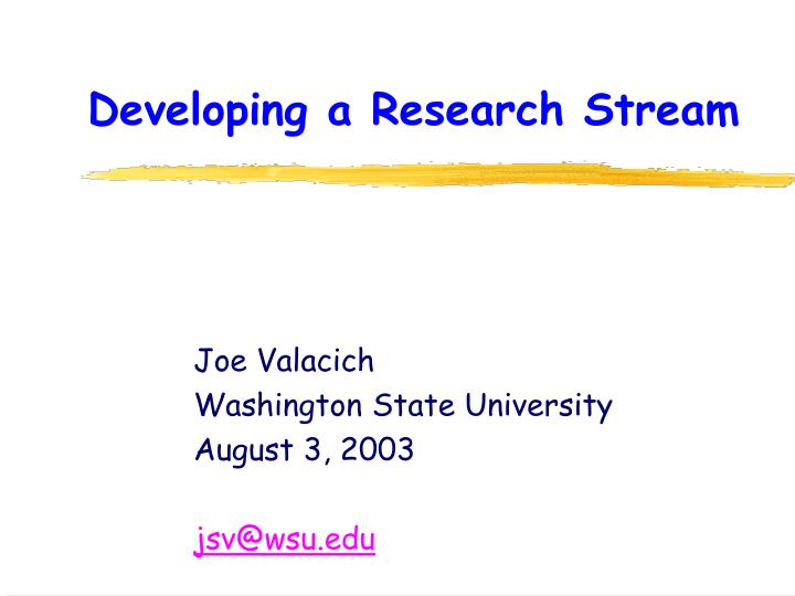 developing a research stream